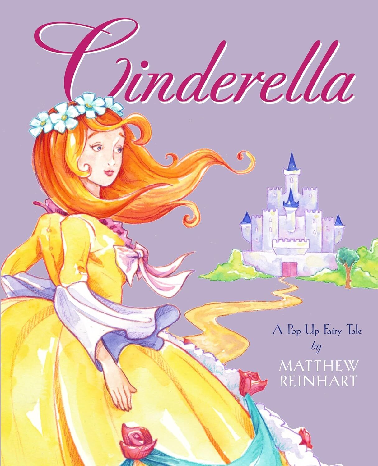 Cinderella: A Pop-Up Fairy Tale