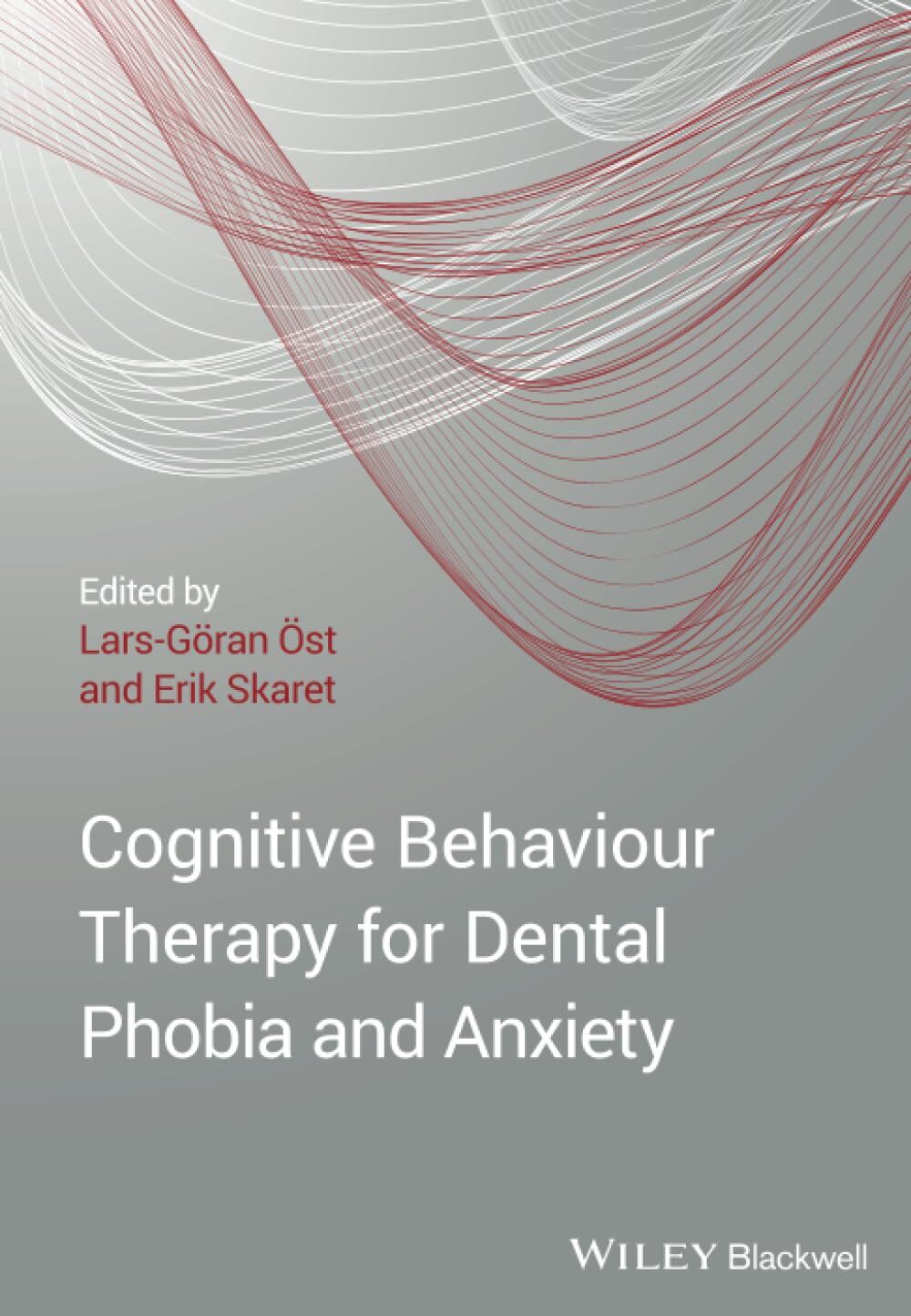 Cognitive Behavioral Therapy for Dental Phobia and Anxiety