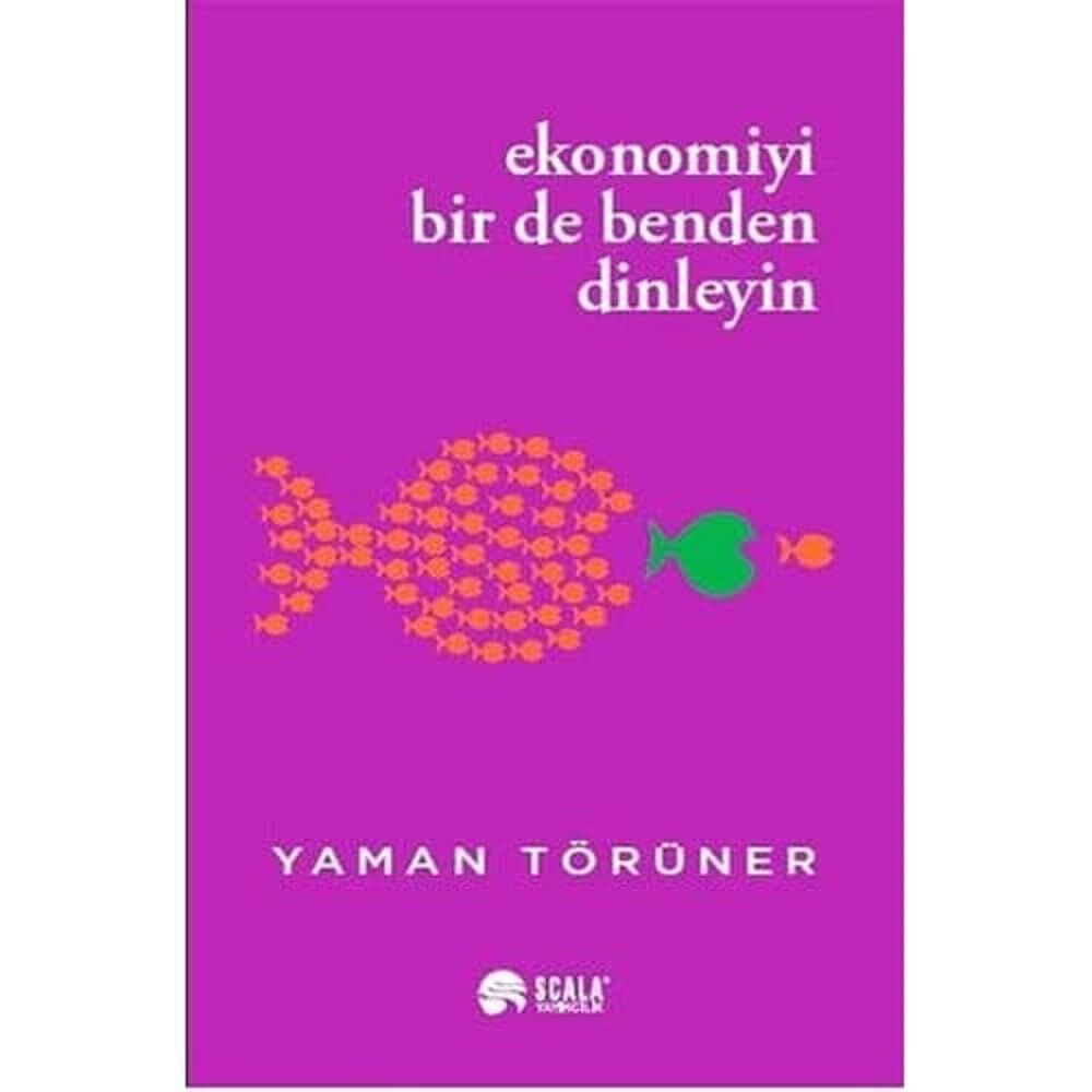Ekonomiyi Bir De Benden Dinleyin (Kapak değişebilir)