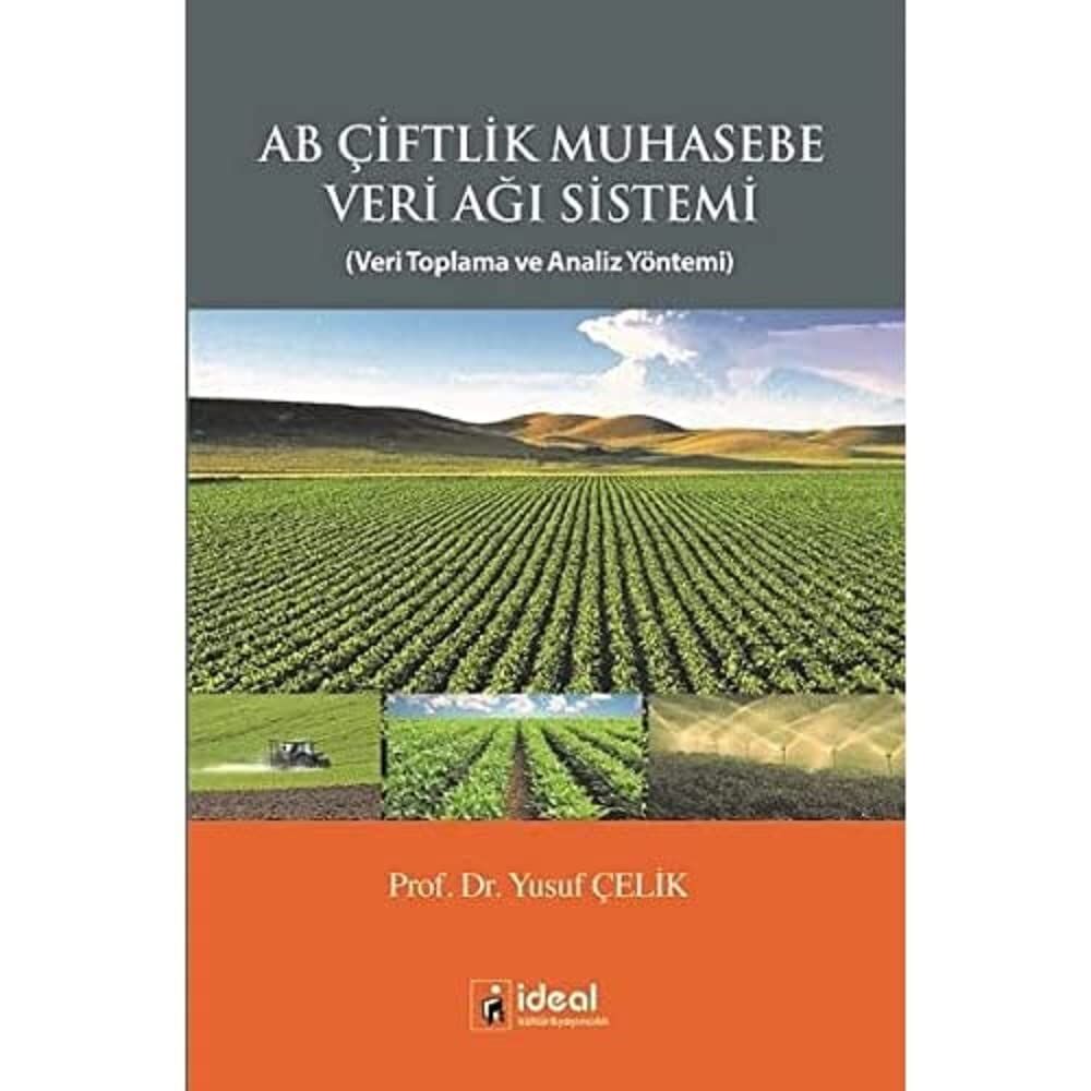 AB Çiftlik Muhasebe Veri Ağı Sistemi: Veri Toplama ve Analiz Yöntemi