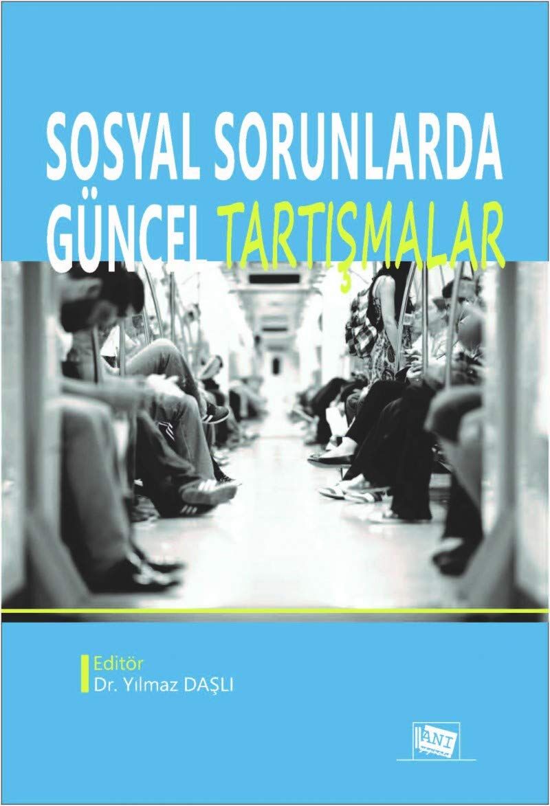 Sosyal Sorunlarda Güncel Tartışmalar