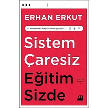 Sistem Çaresiz Eğitim Sizde